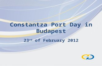 Constantza Port Day in Budapest 23 rd of February 2012.