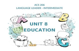 ACS 206 LANGUAGE LEADER - INTERMEDIATE UNIT 8 EDUCATION.