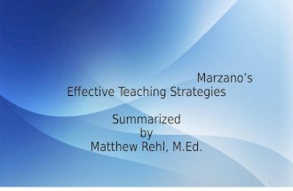 Marzano’s Effective Teaching Strategies Summarized by Matthew Rehl, M.Ed. 1.