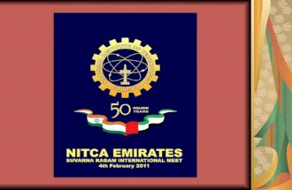 National Institute of Technology, Calicut Alumni UAE Chapter (NITCA) SUVARNA RAGAM-2011 International Alumni Meet Celebrating 50 Glorious Years of our.