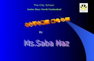 The City School Senior Boys North Nazimabad By. The City School Senior Boys North Nazimabad Sub topic:
