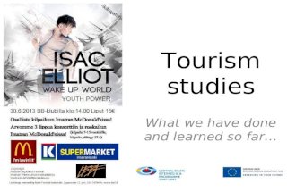 Tourism studies What we have done and learned so far…