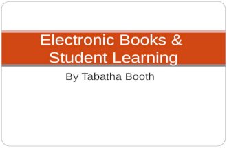 By Tabatha Booth Electronic Books & Student Learning.