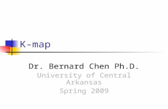 K-map Dr. Bernard Chen Ph.D. University of Central Arkansas Spring 2009.
