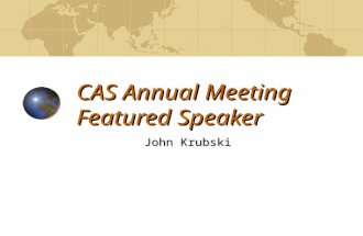 CAS Annual Meeting Featured Speaker John Krubski.