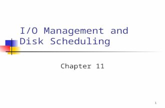 1 I/O Management and Disk Scheduling Chapter 11. 2 Categories of I/O Devices Human readable Used to communicate with the user Printers Video display terminals.