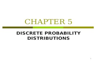 CHAPTER 5 DISCRETE PROBABILITY DISTRIBUTIONS 1. 5.3 THE BINOMIAL PROBABILITY DISTRIBUTION Suppose we want to find the probability that head will turn.
