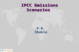 IPCC Emissions Scenarios P.R. Shukla. Fossil and Industrial CO 2 - World.
