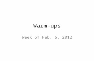 Warm-ups Week of Feb. 6, 2012. 8 th Grade Please come in, sit down quietly, and begin your warm- up. Names like Sea Breeze, New Jersey, Roaring Spring,