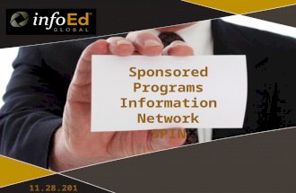 INVESTMENT GROUP Sponsored Programs Information Network SPIN 11.28.2011.