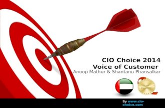 CIO Choice 2014 Voice of Customer Anoop Mathur & Shantanu Phansalkar By .