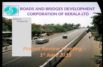 Road to Prosperity. UP GRADATION OF AIRPORT SEAPORT ROAD TO FOUR LANE -PHASE I – PROGRESS REPORT AS ON 30.05.2015 Upgrdadation of airport seaport.