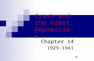 Crash and the Great Depression Chapter 14 1929-1941.