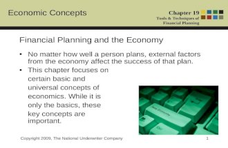 Economic Concepts Chapter 19 Tools & Techniques of Financial Planning Copyright 2009, The National Underwriter Company1 Financial Planning and the Economy.