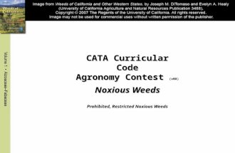 CATA Curricular Code Agronomy Contest (v08) Noxious Weeds Prohibited, Restricted Noxious Weeds.