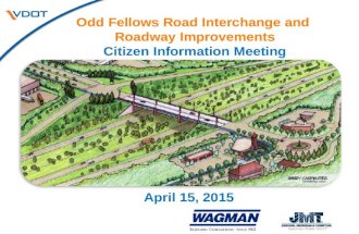 April 15, 2015 Odd Fellows Road Interchange and Roadway Improvements Citizen Information Meeting.