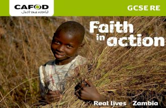 Www.cafod.org.uk. Zambia is a poor country There is great need Life expectancy is 52 years Millions live on less than one dollar, or about 60p, a day.