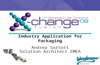 Industry Application for Packaging Andrea Sartori Solution Architect EMEA.
