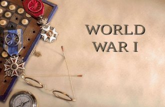WORLD WAR I The “ Spark ” Archduke Franz Ferdinand & His Family.