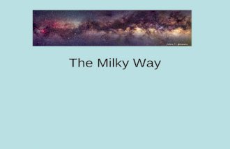 The Milky Way. These are examples of other galaxies: Where do we fit in?Where do we fit in? Andromeda Cartwheel.
