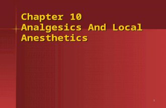 1 Chapter 10 Analgesics And Local Anesthetics. 2 Introduction At times athletes, coaches, and others will self-prescribe or encourage the use of analgesics.
