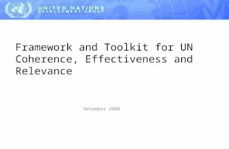 Framework and Toolkit for UN Coherence, Effectiveness and Relevance December 2008.