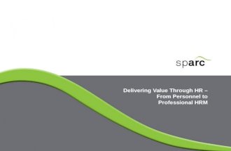 Delivering Value Through HR – From Personnel to Professional HRM.