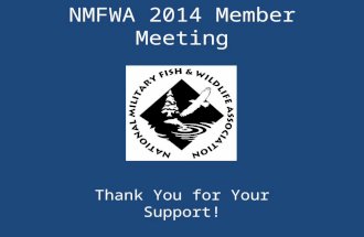 NMFWA 2014 Member Meeting Thank You for Your Support!
