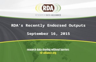 RDA’s Recently Endorsed Outputs September 16, 2015.