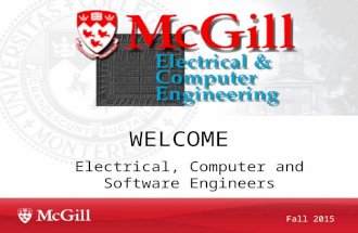 WELCOME Electrical, Computer and Software Engineers Fall 2015.