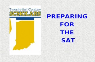 PREPARING FOR THE SAT. WHAT IS THE SAT? Originated as SAT – Scholastic Aptitude Test aptitude = ability Today, the SAT does not stand for Scholastic Aptitude.
