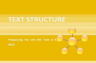 Preparing for the EOC Test & RAC 2012.  This structure describes a series of events in numerical or chronological order that lead up to a conclusion.