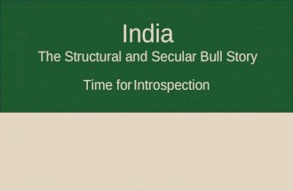 India The Structural and Secular Bull Story Time for Introspection.