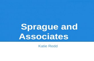 Sprague and Associates Katie Redd. Identifying the Company.