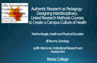 Berea College To share our experience of teaching two research methods courses that involved the design, implementation, and assessment of health intervention.