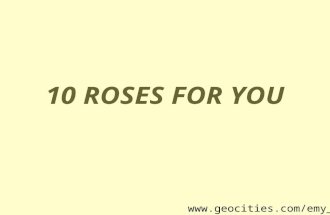 10 ROSES FOR YOU . If you receive this … It’s because you’re a special person