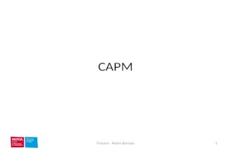 CAPM 1Finance - Pedro Barroso. CAPM Assumptions Frictionless markets – No trading costs – No taxes Unlimited borrowing and lending – No restrictions on.