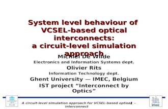 – 1 – A circuit-level simulation approach for VCSEL-based optical interconnect System level behaviour of VCSEL-based optical interconnects: a circuit-level.