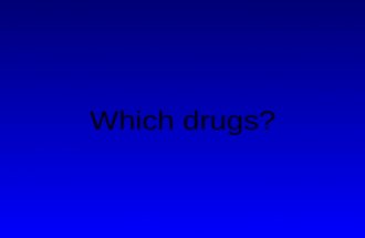 Which drugs?. Mode of action of antifungals ergosterol polyenes e.g. amphotericin B polyenes azoles e.g. fluconazole azoles nucleosides e.g. 5-flucytosine.