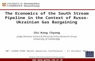 Www.eprg.group.cam.ac.uk The Economics of the South Stream Pipeline in the Context of Russo-Ukrainian Gas Bargaining Chi-Kong Chyong Judge Business School.