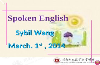Spoken English Sybil Wang March. 1 st, 2014. Language Learning Language Learning.