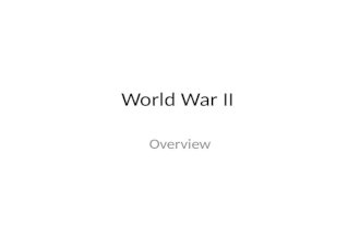 World War II Overview. Prelude to War Japanese Aggression – Manchuria/China invaded. General Tojo is military commander Italy – Fascism started under.