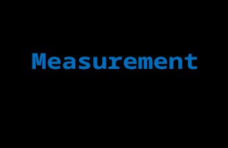 Measurement. Accuracy vs. Precision “Accuracy and precision are really the same thing.” This statement is: A.true B.false C.true in some cases D.I don’t.