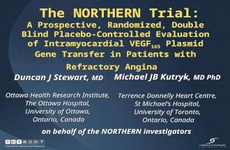 Michael JB Kutryk, MD PhD Terrence Donnelly Heart Centre, St Michael’s Hospital, University of Toronto, Ontario, Canada on behalf of the NORTHERN investigators.