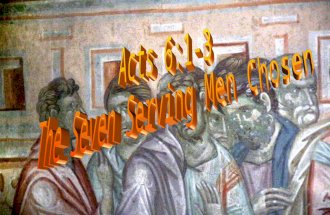 Acts 6:1-7 “Choosing the Seven” “Division in the Body of Christ”