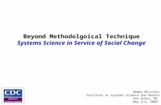 Syndemics Prevention Network Beyond Methodolgoical Technique Systems Science in Service of Social Change Bobby Milstein Institute on Systems Science and.