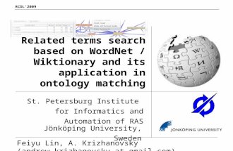 Related terms search based on WordNet / Wiktionary and its application in ontology matching RCDL'2009 St. Petersburg Institute for Informatics and Automation.