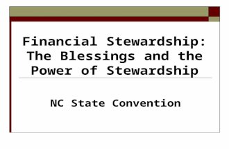 Financial Stewardship: The Blessings and the Power of Stewardship NC State Convention.
