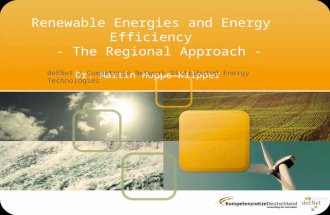 Renewable Energies and Energy Efficiency - The Regional Approach - Dr. Martin Hoppe-Kilpper deENet | Competence Network Distributed Energy Technologies.