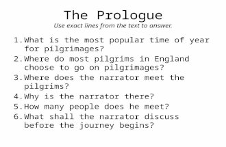 The Prologue Use exact lines from the text to answer. 1.What is the most popular time of year for pilgrimages? 2.Where do most pilgrims in England choose.